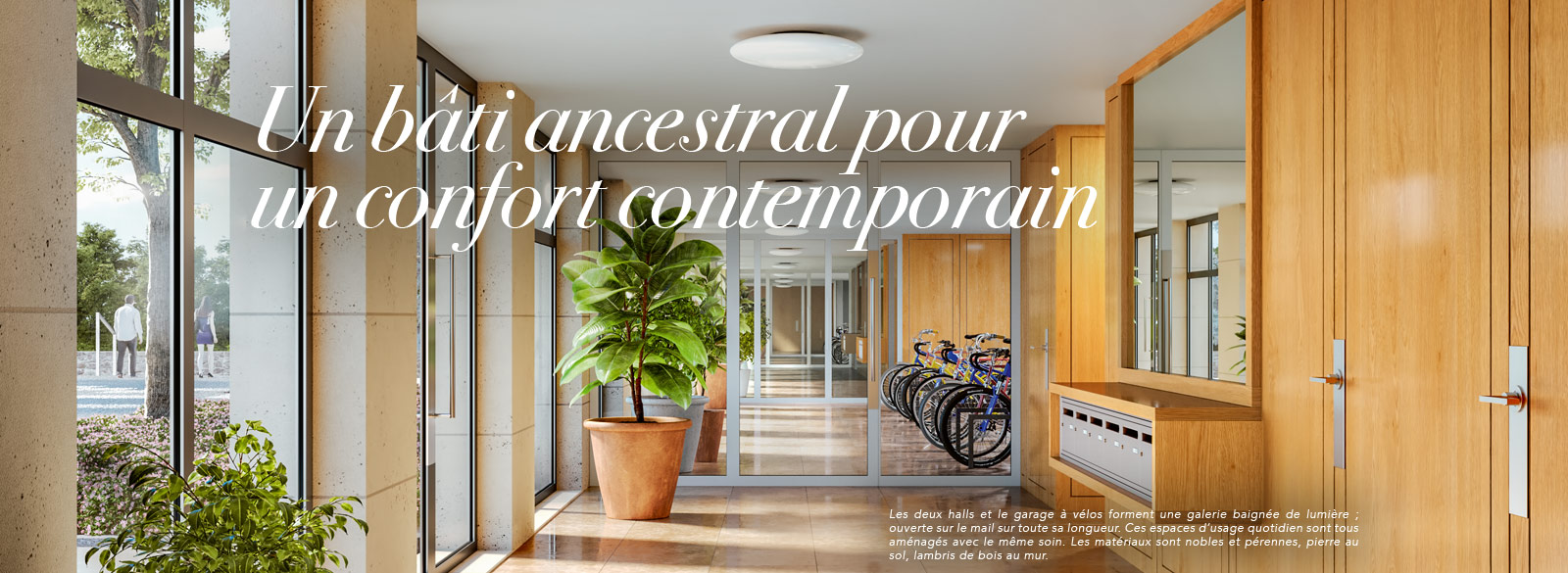 Un bâti ancestral pour un confort contemporain